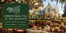 Christmas Tea at Kirks Mansion