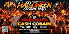 CASH COBAIN - pre Halloween bash at code - Oct 30th