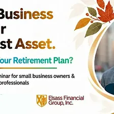 Your Business Is Your Biggest Asset. Is It Also Your Retirement Plan?