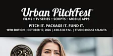 Urban PitchFest:  Pitch It. Package It. Fund It.