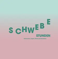 Schwebestunden - Horizontal Ambient Experience
