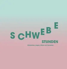 Schwebestunden - Horizontal Ambient Experience