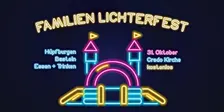 Familien-Lichterfest (für Kinder unter 6 Jahren)