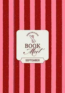 Some Girls Read | Book Meet