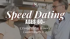 Speed Dating Ages 60+ in Glastonbury, CT at Crystal Ridge Winery