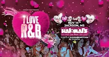 I LOVE R&B PARTY - Jackson, MS