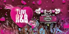 I LOVE R&B PARTY - Nashville, TN