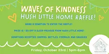 Waves of Kindness: Hush Little Home!