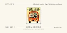 Little G’s: "The Bats on the Bus" With Godmothers