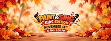 Paint & Sing (Kid’s Edition)