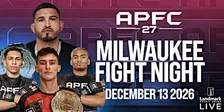 APFC 27: Milwaukee Fight Night 12