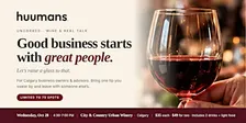 Uncorked: Wine & Real Talk for Calgary Business Owners & Advisors