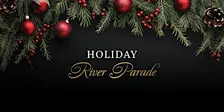 Holiday River Parade - Morton's San Antonio