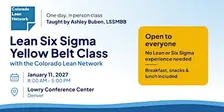 Lean Six Sigma Yellow Belt Certification Class by Colorado Lean Network