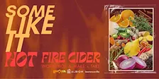 Some Like it Hot: Fire Cider Make + Take