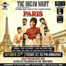 THE DREAM NIGHT – SHIHNA RAATHRIYA | PARIS