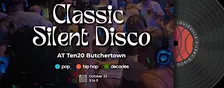Classic Silent Disco at TEN20 Butchertown