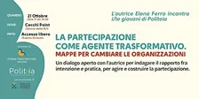La partecipazione come agente trasformativo: un dialogo con Elena Ferro