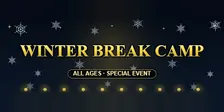 Winter Break Camp