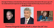 Donogh O’Malley’s Introduction of Free Secondary Education 60 years ago,