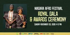Niagara Afro Festival: Royal Gala and Awards Ceremony
