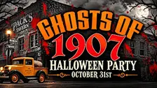 Ghosts of 1907 | Halloween Party @ Pack's Tavern