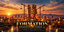 The Tequila Tales presents: The Formation