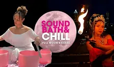 Sound Bath and Chill: Full Moon Release