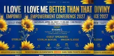 I love Me Better Than That Empowerment Conference