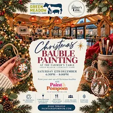 Sip & Paint Baubles at The Farmers Table, Greenmeadow Community Farm