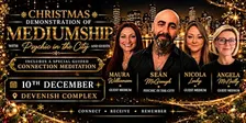 Christmas Demonstration of Mediumship with Psychic in the City & Guests