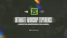 Intimate Worship Experience with Areatha Anderson-Williams