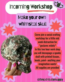 Make Your Own Skull!: Decoupage Workshop