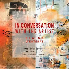 In Conversation With Artist Elaine d'Esterre