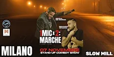 Stand up comedy |1 MIC X 2: MARCHE | Nicola De Giorgio e Giovanni Spadoni