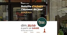 Rencontre d'échecs - Bordeaux - l'Humeur du jour