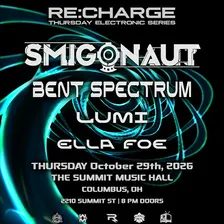 RECHARGE - Smigonaut, Bent Spectrum, Lumi, and Ella Foe