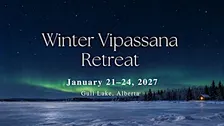 3-Day Winter Vipassana & Yoga Retreat
