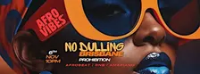 BRISBANE NO DULLING | AFRO VIBES AU