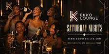 EPIK SATURDAYS AT EKKO LOUNGE