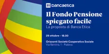 Il Fondo Pensione spiegato facile