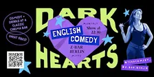 Dark Hearts English Comedy at Z-Bar Berlin Mitte! with Tera Kilbride