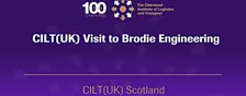 CILT(UK) Visit to Brodie Engineering