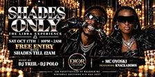 SHADES ONLY PARTY: The Libra Experience