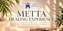 Metta Healing Experience