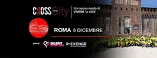 CROSS THE CITY ROMA 6 DICEMBRE