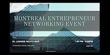 Montreal Entrepreneur Networking Event