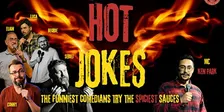 Hot Jokes - The Funniest Comedians Try The Spiciest Sauces