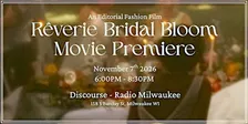 Rêverie Bridal Bloom Premiere