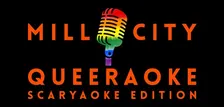 Mill City Queeraoke - Scaryaoke Edition
